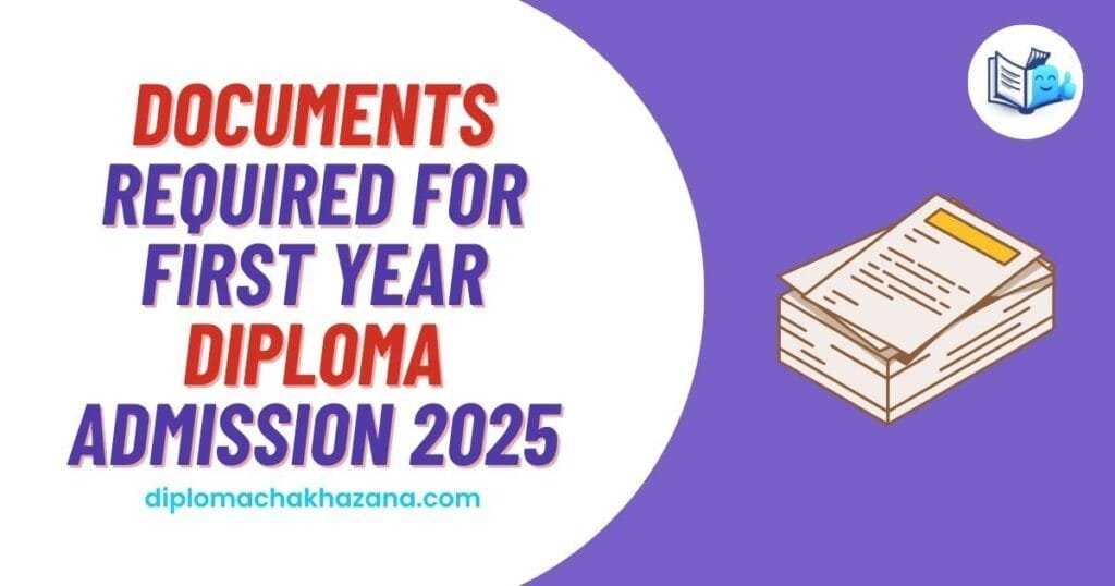 List-of-Important-Documents-Required-for-First-Year-Diploma-Admission-2025