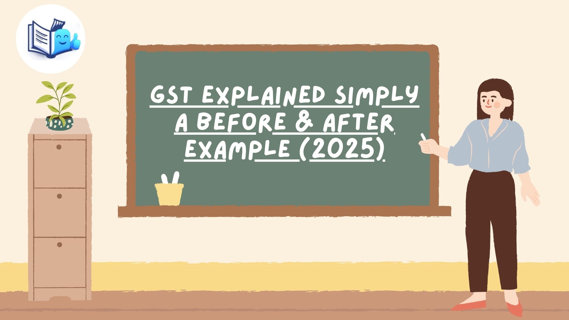 GST Explained Simply: A Before & After Example (2025)