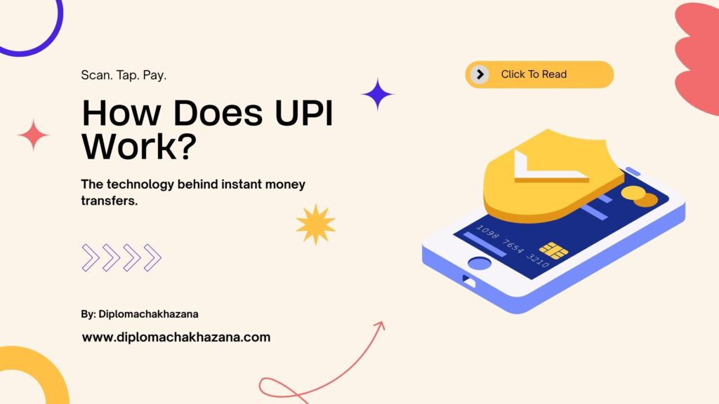 What is UPI and How UPI Works?